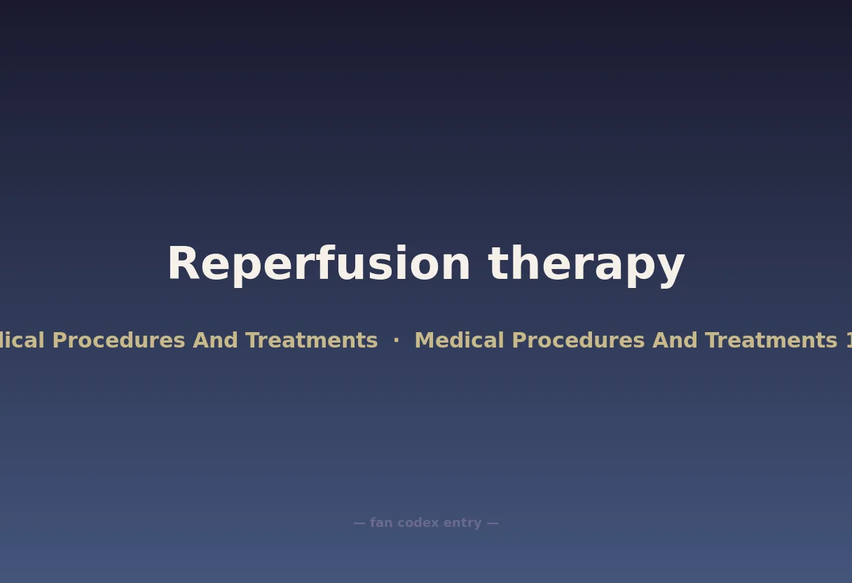Reperfusion therapy