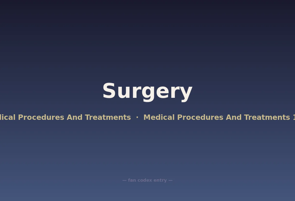 Surgery