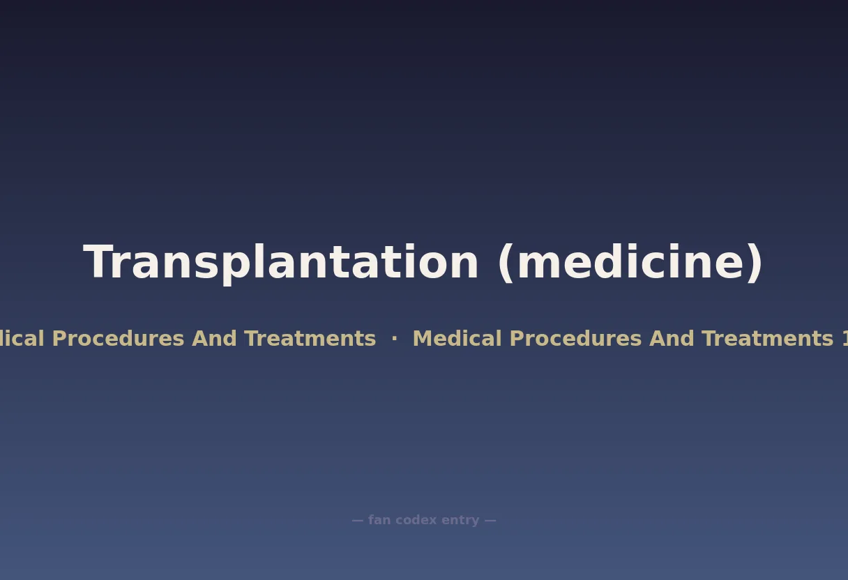 Transplantation (medicine)